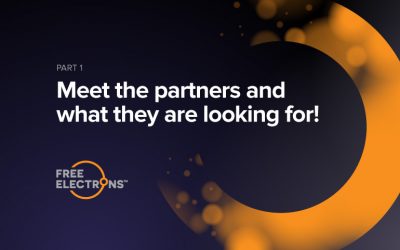 Free Electrons: Meet the partners and what they are looking for! (Part 1)