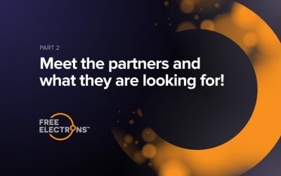 Free Electrons: Meet the partners and what they are looking for! (Part 2)