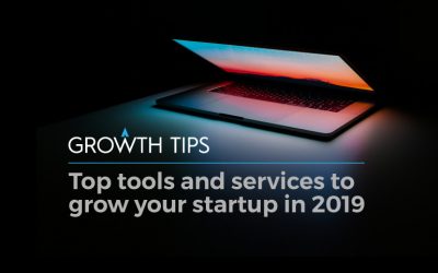 Top Tools To Grow Your Startup in 2019