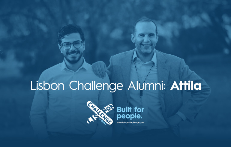 Lisbon Challenge Alumni: Attila