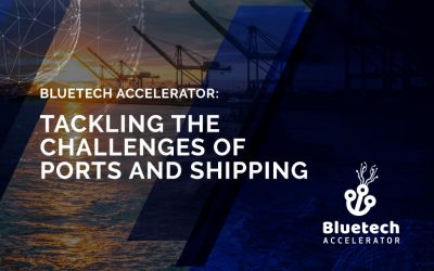 Bluetech Accelerator: Tackling the challenges of Ports and Shipping