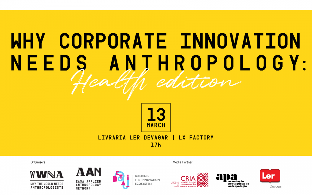 Why Corporate Innovation Needs Anthropologists? 