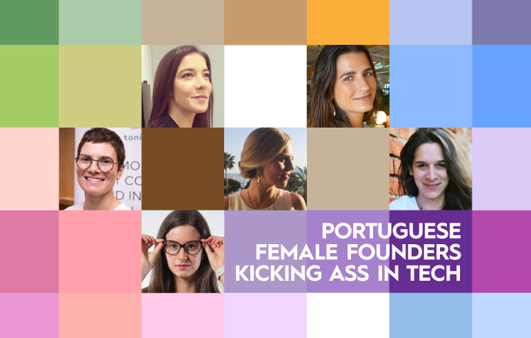 Portuguese Female Founders Kicking Ass in Tech